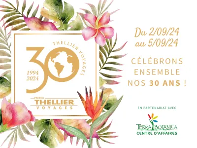 Festivités : 30 ans Thellier Voyages