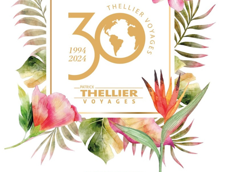 30 ans Thellier Voyages