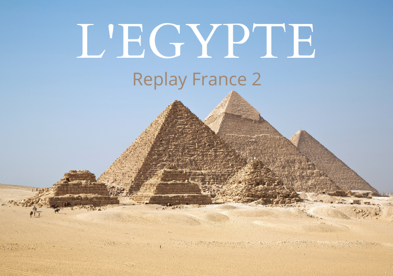 Replay France 2 Egypte